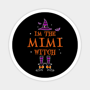 I'm The Mimi Witch Group Halloween Costume Magnet